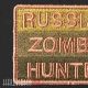 Нашивка RUSSIAN ZOMBIE HUNTER