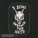 Нашивка 3 ECHO EMBRACE THB HATE