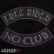 Нашивки на спину свободного байкера free rider/no club