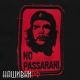 No Passaran - нашивка с портретом Че Гевара