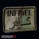 НЕВЕРНЫЙ - INFIDEL нашивка