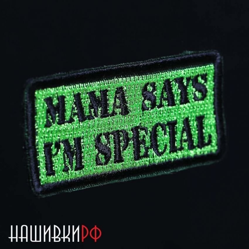 Mama special. Прикольные шевроны на липучке. Нашивка мама сказала. Шевроны приколы на липучке. Нашивка дайва.